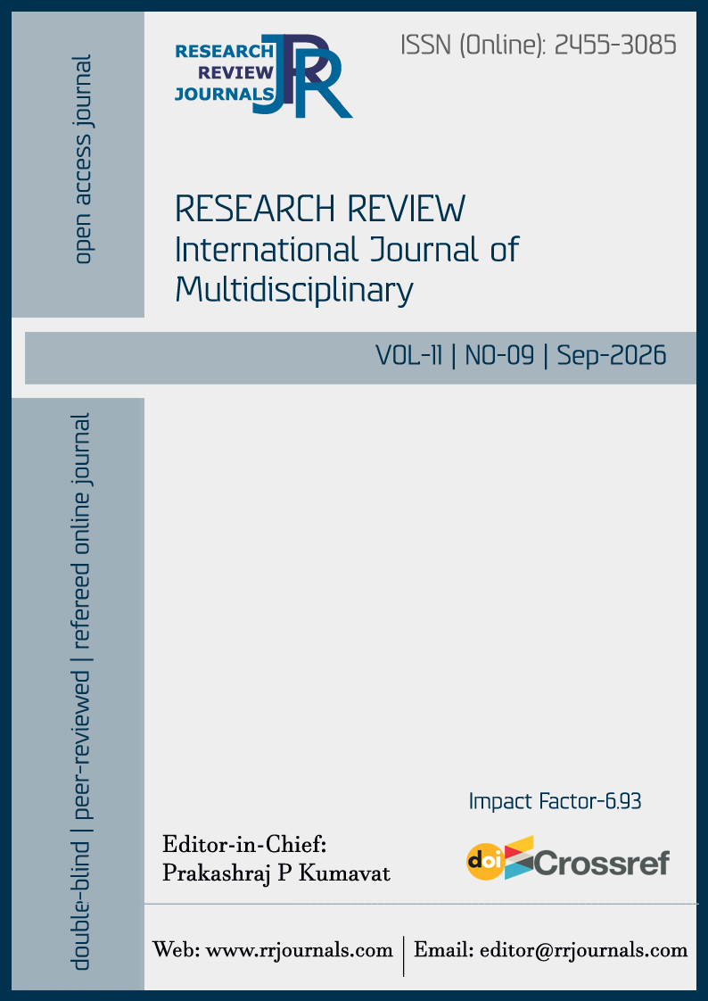 					View Vol. 11 No. 9 (2026): RESEARCH REVIEW International Journal of Multidisciplinary
				
