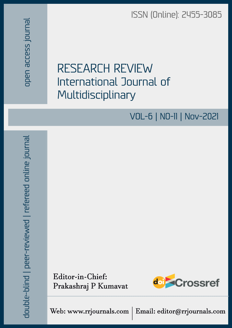 					View Vol. 6 No. 11 (2021): RESEARCH REVIEW International Journal of Multidisciplinary
				
